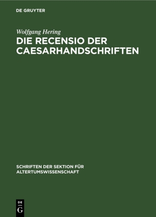 Imagen de portada: Die Recensio der Caesarhandschriften 1st edition 9783112545539