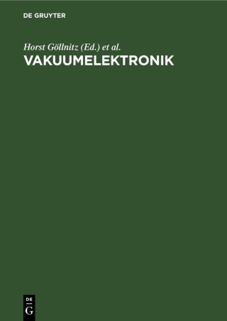 Imagen de portada: Vakuumelektronik 1st edition 9783112545935