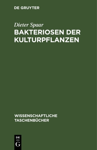 表紙画像: Bakteriosen der Kulturpflanzen 1st edition 9783112554692