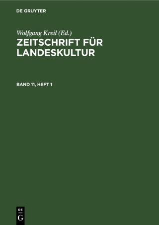 Cover image: Zeitschrift für Landeskultur. Band 11, Heft 1 1st edition 9783112555132