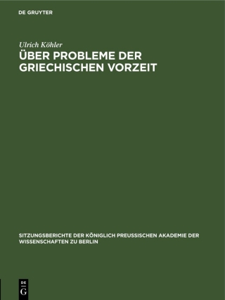 Cover image: Über Probleme der griechischen Vorzeit 1st edition 9783112555996
