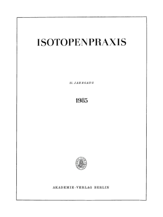 Cover image: Isotopenpraxis. Band 21, Heft 1 1st edition 9783112559116