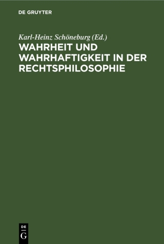 Cover image: Wahrheit und Wahrhaftigkeit in der Rechtsphilosophie 1st edition 9783112563410