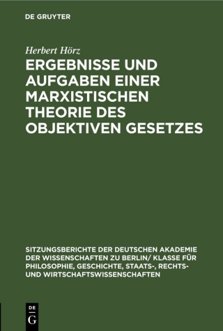 Cover image: Ergebnisse und Aufgaben einer marxistischen Theorie des objektiven Gesetzes 1st edition 9783112564417