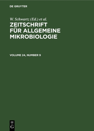 Cover image: Zeitschrift für Allgemeine Mikrobiologie. Volume 24, Number 9 1st edition 9783112565650