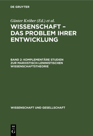 Cover image: Komplementäre Studien zur marxistisch-leninistischen Wissenschaftstheorie 1st edition 9783112566077