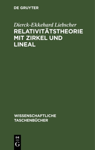 Cover image: Relativitätstheorie mit Zirkel und Lineal 1st edition 9783112566657