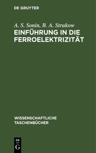 Imagen de portada: Einführung ın die Ferroelektrizität 1st edition 9783112566695