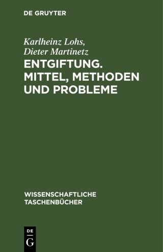 Cover image: Entgiftung. Mittel, Methoden und Probleme 1st edition 9783112568354