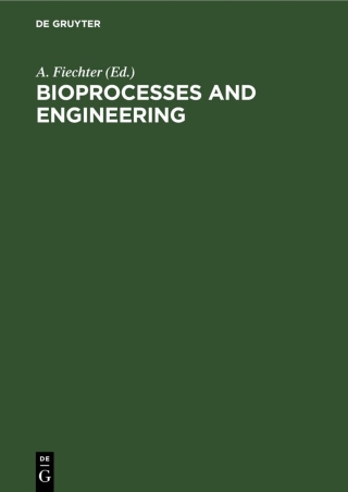 Imagen de portada: Bioprocesses and Engineering 1st edition 9783112568774