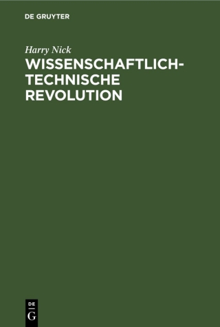 Imagen de portada: Wissenschaftlich-technische Revolution 1st edition 9783112573013