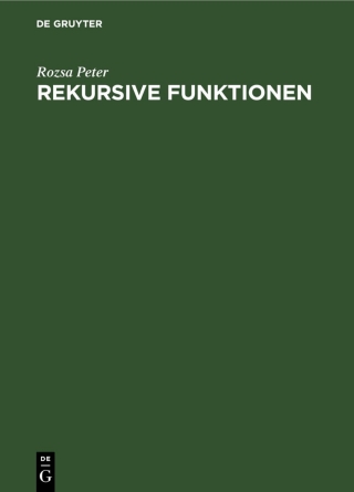 Cover image: Rekursive Funktionen 2nd edition 9783112573075