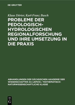 Immagine di copertina: Probleme der pedologisch-hydrologischen Regionalforschung und ihre Umsetzung in die Praxis 1st edition 9783112573235