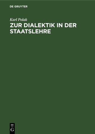 Imagen de portada: Zur Dialektik in der Staatslehre 1st edition 9783112576878