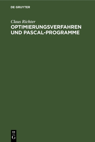 Cover image: Optimierungsverfahren und PASCAL-Programme 1st edition 9783112581070