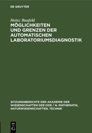 Cover image: Möglichkeiten und Grenzen der automatischen Laboratoriumsdiagnostik 1st edition 9783112585238
