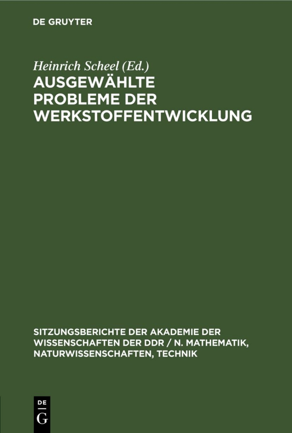 Ausgewählte Probleme der Werkstoffentwicklung 1st Edition