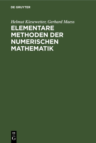 صورة الغلاف: Elementare Methoden der numerischen Mathematik 1st edition 9783112590416