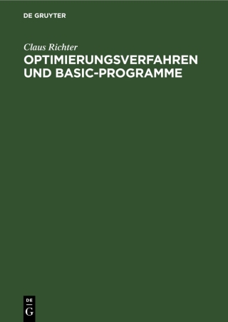 Imagen de portada: Optimierungsverfahren und BASIC-Programme 1st edition 9783112594018