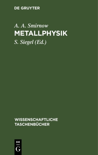 صورة الغلاف: Metallphysik 1st edition 9783112595473