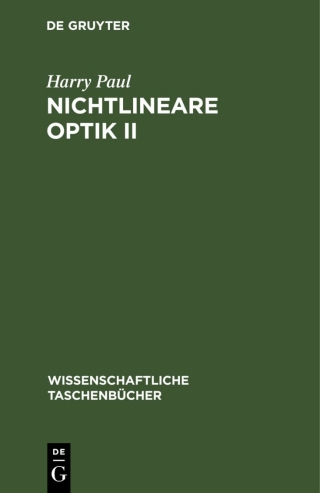 Omslagafbeelding: Nichtlineare Optik II 1st edition 9783112595534