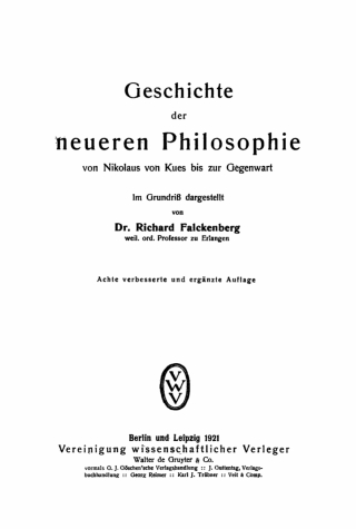 Cover image: Geschichte der neueren Philosophie von Nikolaus von Kues bis zur Gegenwart 8th edition 9783112600498