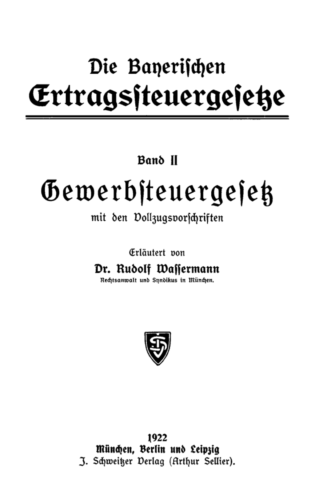 Gewerbsteuergesetz mit den Vollzugsvorschriften 1st Edition