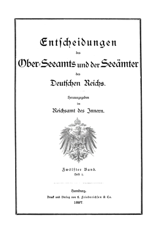 Immagine di copertina: Entscheidungen des Ober-Seeamts und der Seeämter des Deutschen Reichs. Band 12, Heft 1 1st edition 9783112608210