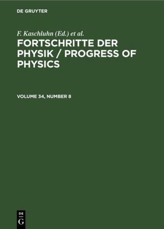 Cover image: Fortschritte der Physik / Progress of Physics. Volume 34, Number 8 1st edition 9783112613856