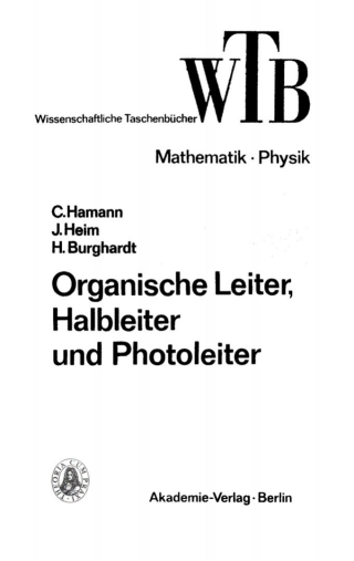 表紙画像: Organische Leiter, Halbleiter und Photoleiter 1st edition 9783112619711