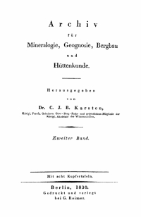 Cover image: C. J. B. Karsten; H. Dechen: Archiv für Mineralogie, Geognosie, Bergbau und Hüttenkunde. Band 2 1st edition 9783112630778