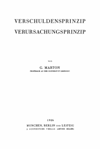 表紙画像: Verschuldensprinzip – Verursachungsprinzip 1st edition 9783112634592