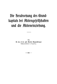 Cover image: Die Herabsetzung des Grundkapitals bei Aktiengesellschaften und die Aktieneinziehung 1st edition 9783112634813