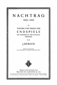 صورة الغلاف: Nachtrag zu Theorie und Praxis der Endspiele. Ein Handbuch für Schachfreunde 2nd edition 9783112635599