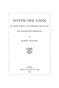 Imagen de portada: System der Logik im Sinne eines allgemeinen Organon der menschlichen Erkenntnis 1st edition 9783112636756