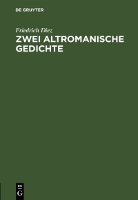 Cover image: Zwei altromanische Gedichte 9783112637999