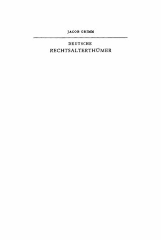 Omslagafbeelding: Jacob Grimm: Deutsche Rechtsalterthümer. Band 2 4th edition 9783112645772