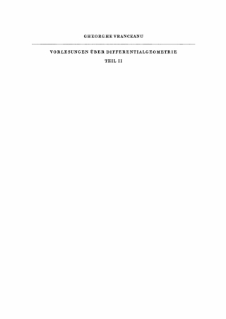 Cover image: Gheorghe Vranceanu: Vorlesungen über Differentialgeometrie. Teil 2 1st edition 9783112646311