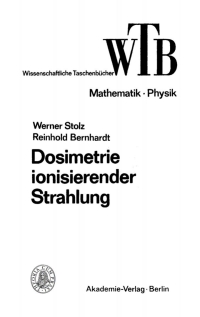 Cover image: Dosimetrie ionisierender Strahlung 1st edition 9783112648551