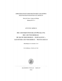 Imagen de portada: Die Geotektonische Entwicklung des Grundgebirges im Raum Erzgebirge – Elbtalzone – Lausitzer Grundgebirge – Westsudeten 1st edition 9783112648674