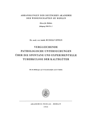 Cover image: Vergleichende pathologische Untersuchungen über die Spontane und experimentelle Tuberkulose der Kaltblüter 1st edition 9783112648810