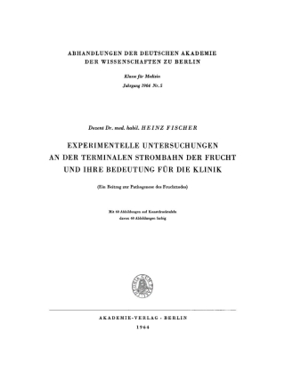 Cover image: Experimentelle Untersuchungen an der Terminalen Strombahn der Frucht und ihre Bedeutung für die Klinik 1st edition 9783112648971