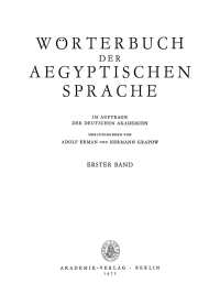 Imagen de portada: Wörterbuch der aegyptischen Sprache. Band 1 1st edition 9783112649657