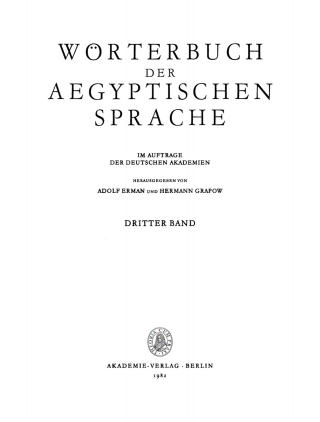 Cover image: Wörterbuch der aegyptischen Sprache. Band 3 4th edition 9783112649695