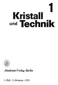 Cover image: Kristall und Technik. Band 5, Heft 1 1st edition 9783112653456