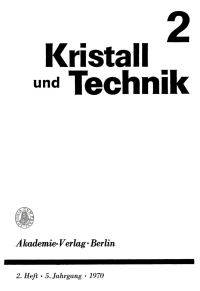 Cover image: Kristall und Technik. Band 5, Heft 2 1st edition 9783112653470