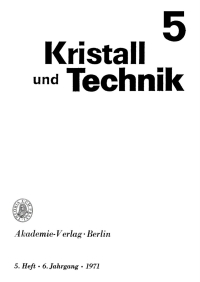 Cover image: Kristall und Technik. Band 6, Heft 5 1st edition 9783112653616