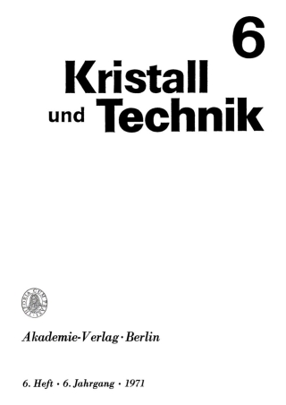 Cover image: Kristall und Technik. Band 6, Heft 6 1st edition 9783112653630