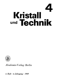 Cover image: Kristall und Technik. Band 4, Heft 4 1st edition 9783112653715