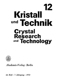 Titelbild: Kristall und Technik. Band 7, Heft 12 1st edition 9783112653838